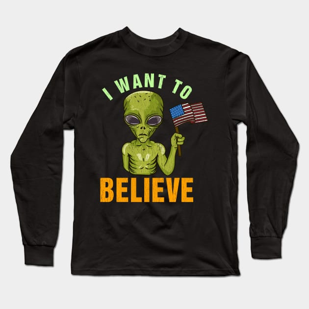 I Want To Believe - Martian Alien Geek Gift Long Sleeve T-Shirt by biNutz